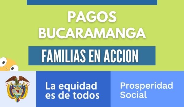 Pagos familias en acción Bucaramanga