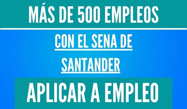 500 vacantes de empleo con el Sena de Santander
